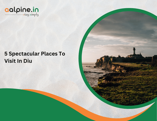 5 Spectacular Places To Visit In Diu