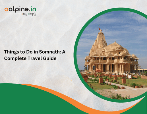 Things to Do in Somnath – A Complete Travel Guide